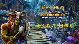 Darkness and Flame 1 Born of Fire Bonus chapter walkthrough