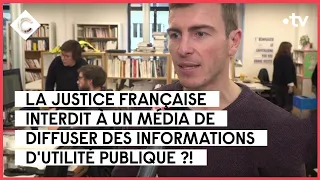 Mediapart censuré par la justice - Le 5/5 - C à Vous - 22/11/2022