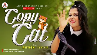 Copy Cat 🐱 কপি ক্যাট 😹 Official Song l Ariyoshi l 2022 l