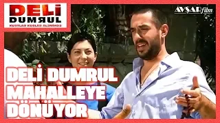 Deli Dumrul Mahalleye Dönüyor / Deli Dumrul Kurtlar Kuşlar Aleminde