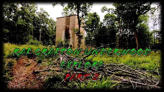 RAF Grafton Underwood Explore Part 2