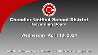 April 10, 2024, Chandler CUSD Governing Board Study Session