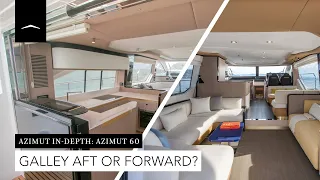Azimut Fly 60 | Two Main Deck Layout Choices | Aft Galley & Forward Galley