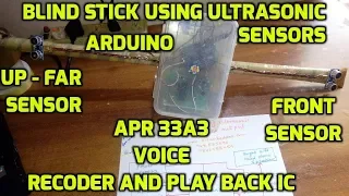 Blind Stick Using Ultrasonic Sensor with Voice Announcement