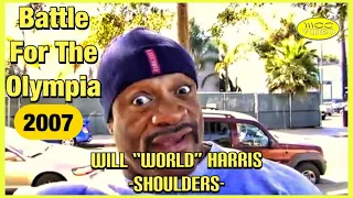 WILL “WORLD” HARRIS - SHOULDERS/TRICEPS (2007) BATTLE FOR THE OLYMPIA DVD