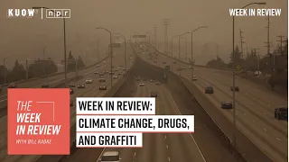 Week in Review: climate change, drugs, and graffiti