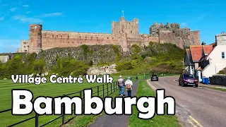 Bamburgh, Northumberland【4K】| Village Centre Walk 2021