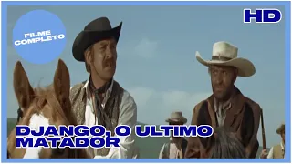 Django, O Ultimo Matador | Western | HD | Filme Completo Subs em Português