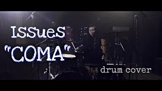 Issues - COMA. Drum cover by Sereda Anastasiya.