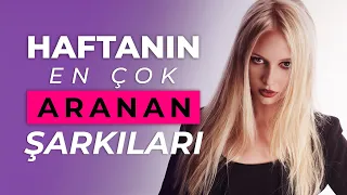 Haftanın En Çok Aranan Şarkıları | Shazam Top 30 Türkiye