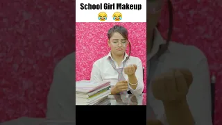 School Girl Makeup 💄😂 | Deep Kaur | #comedy #shorts #school girl #funnh #indains