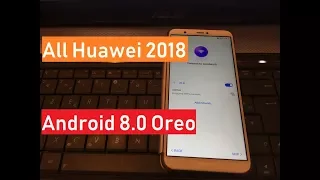 New Method 2018 All Huawei 2018 Remove Google Account Unlock FRP Android Oreo 8.0 100% working