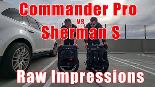 Commander Pro vs Sherman S - First Impressions