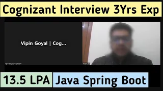 Cognizant 3 Years Interview Experience | Java Spring Boot