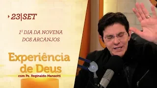 Experiência de Deus | 23-09-2019 | 1º Dia da Novena dos Arcanjos