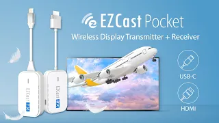 EZCast Pocket - Plug and Play on the Go! Wireless Display Transmitter + Receiver