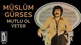 Müslüm Gürses - Mutlu Ol Yeter (Remastered)