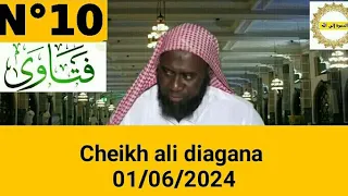 Cheikh ali diagana 01/06/2024 سؤال وجواب