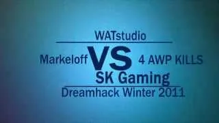 WATstudio - markeloff vs SK Gaming 4 AWP KILLS [Dreamhack Winter 2011]