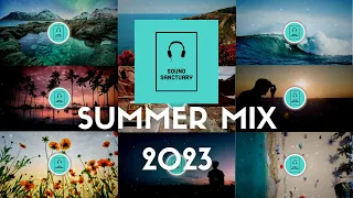 (NO COPYRIGHT) Summer Mix - 2023 | Sound Sanctuary - Free Music