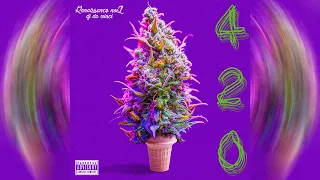 420 MIXTAPE Vol. II 🌿 (Get More Lifted)