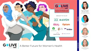 GoLIVE Webinar: A Better Future for Women’s Health