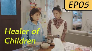 【ENG SUB】Healer of Children EP05| Chen Xiao, Wang Zi Wen | Handsome Doctor and His Silly Student