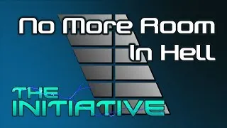 The Initiative - No More Room In Hell Review & Analysis