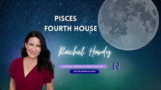 Pisces Fourth House