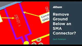 Should You Remove Ground Below an SMA Connector?