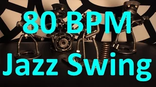 80 BPM - Jazz Swing - 4/4 Drum Track - Metronome - Drum Beat