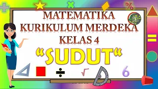 MATEMATIKA KELAS 4 "SUDUT"