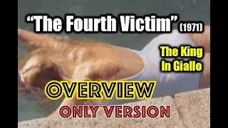 "The Fourth Victim" (1971) | TheKingInGiallo SPOILER-FREE OVERVIEW Version