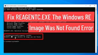 Fix REAGENTC.EXE The Windows RE Image Was Not Found Error