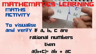 Maths Activity to verify distributive property of multiplication over addition | a(b+c)= ab+ac