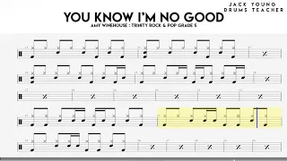 You know I'm No Good   Trinity Rock & Pop Drums Grade 5