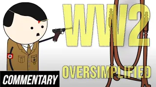 [Blind Reaction] WW2 - OverSimplified