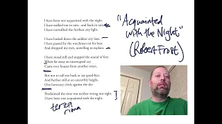 "Acquainted with the Night" (Robert Frost) - Poetry Read-Aloud and Reaction/Analysis