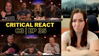 Critical Role Campaign 3 Episode 35 Reaction I'd Give Anything & Review