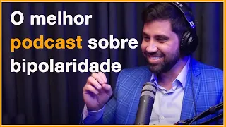 Transtorno Bipolar: podcast à deriva