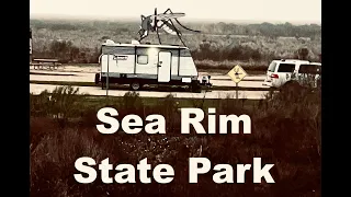 Sea Rim State Park - Honest Review - "Never Again!"
