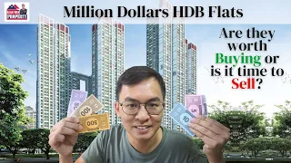 Million Dollars HDB Flats – Are they worth buying or is it time to sell?