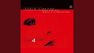 Luv 4 Luv (Tonka's 2003 New Radio Mix)