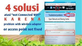 Atasi not connected wifi di laptop karena problem with wireless adapter or access point not fixed