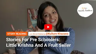 Stories For Kids: Little Krishna And A Fruit Seller  |  FirstCry Intelli