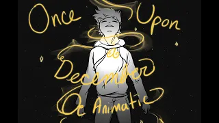 Once Upon a December (OC animatic - Cover by Joshua Figueroa) Pt. 2