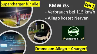 Roadtrip Teil 2: Test Autobahn 115 km/h und Landstraße mit dem BMW i3s - Drama am Allego Charger