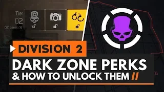 The Division 2 | All Dark Zone Perks & How to Unlock Them