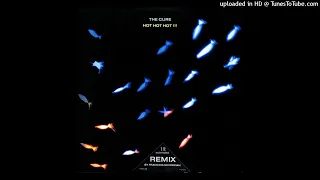 The Cure - Hot Hot Hot (12'' Extended Mix)