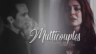 Multicouples | Killing Me to Love You (YPIV)